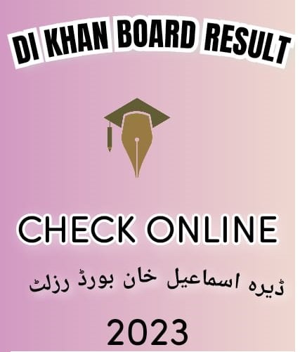 BISE DI Khan Board 11th Class/1st year Result 2023