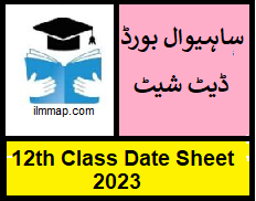 12th Class Date Sheet Bise Sahiwal Board 2023