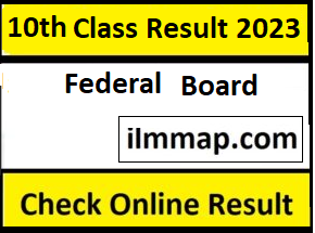 10th Class Result Federal Board 2023